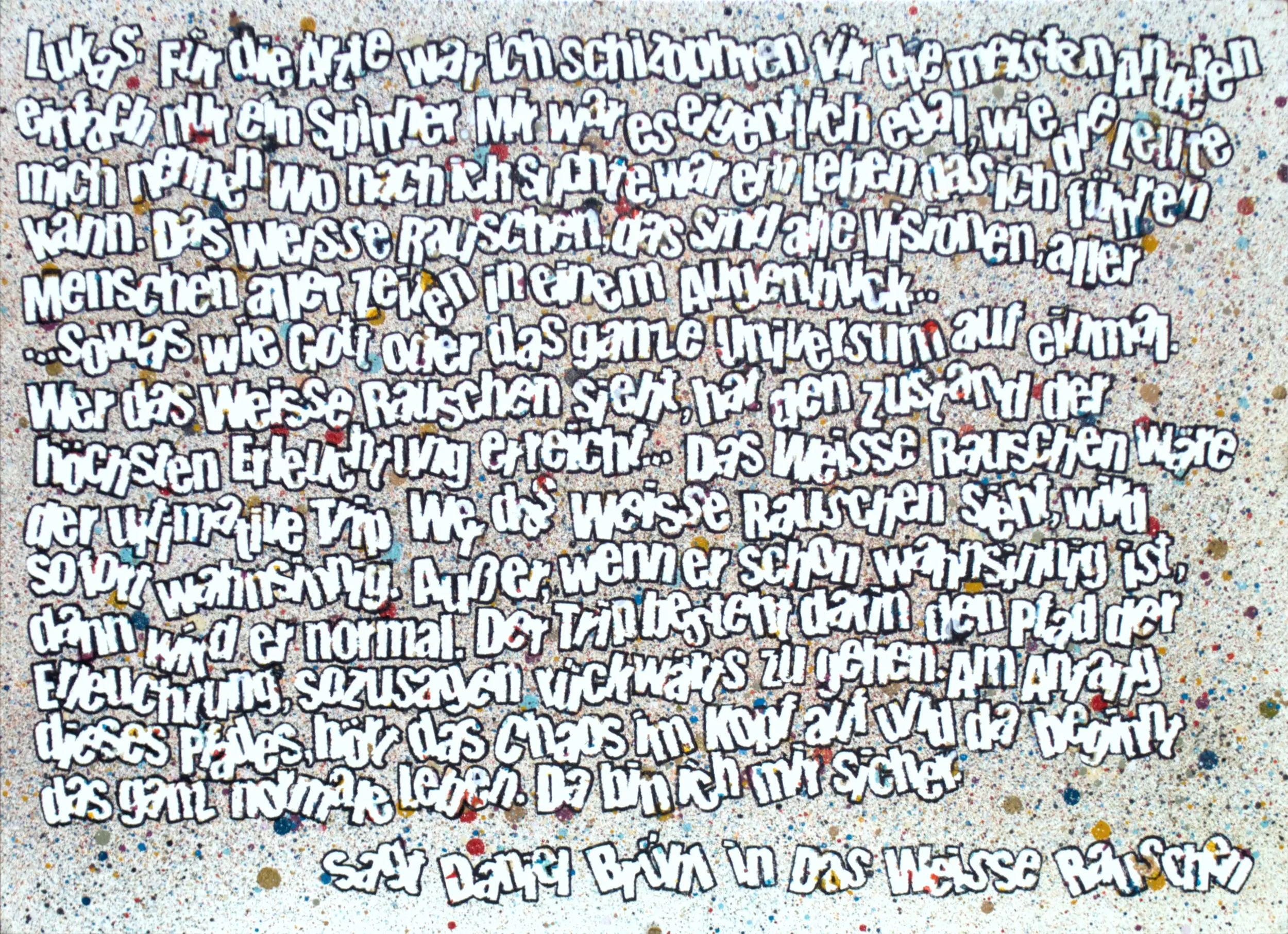 Das Weisse Rauschen, 2014, Sprühfarbe / Marker auf Papier, 50 x 70 cm von Tim Florian Mueller